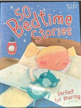 2017 Edition 50 Bedtime Stories Miles Kelly Perfect For Sharing Hardcover Book